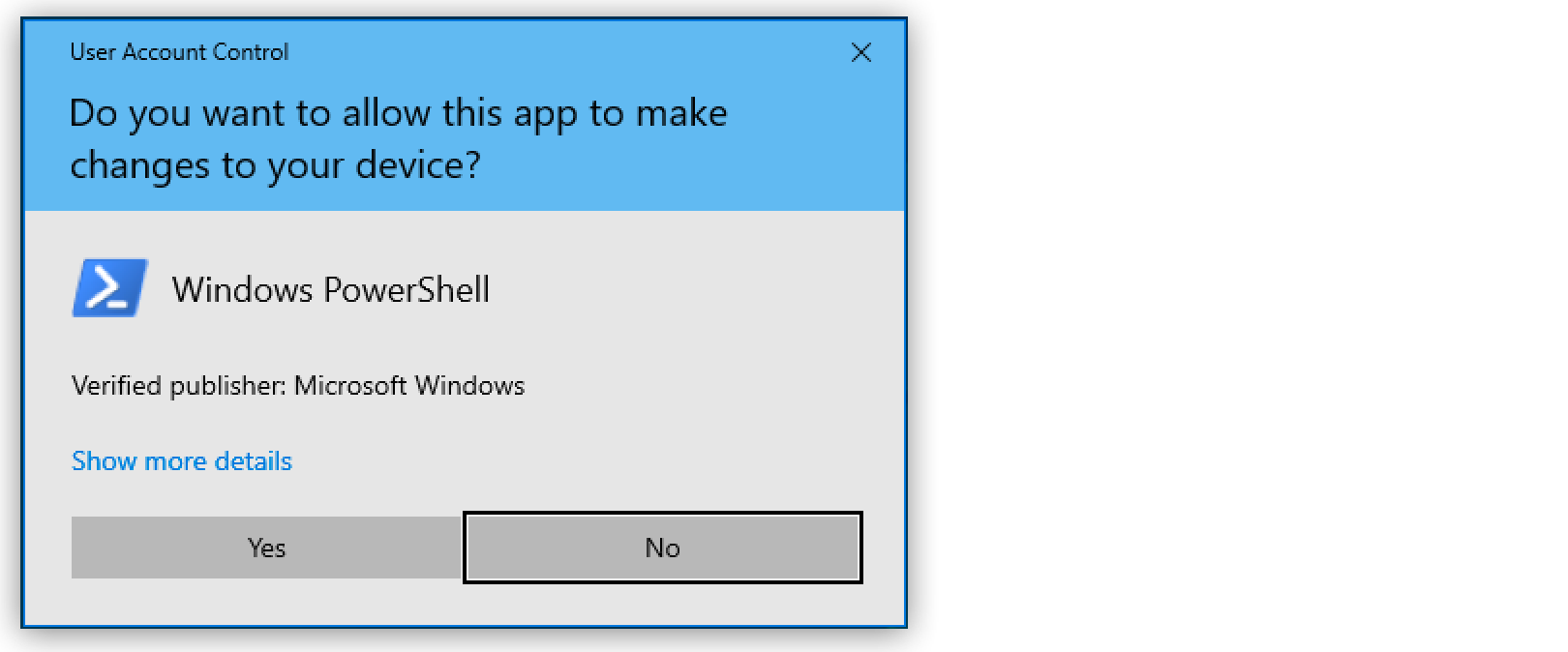 “Windows Powershell popup requests that you confirm the change”